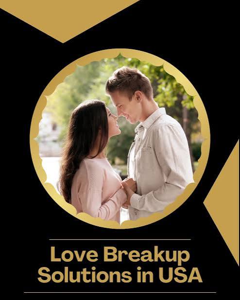 Love Breakup Solution in USA